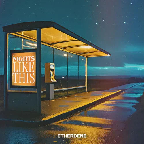 Etherdene- Nights Like This (Track Release)